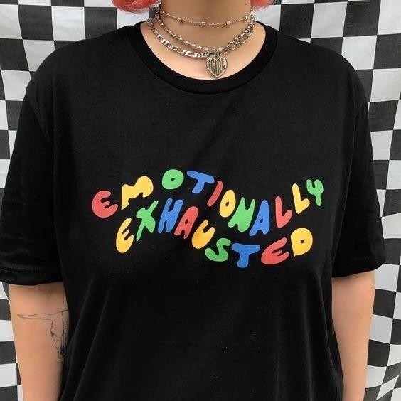 Emotionally exhausted t-shirt 🙃 - Sour Puff Shop